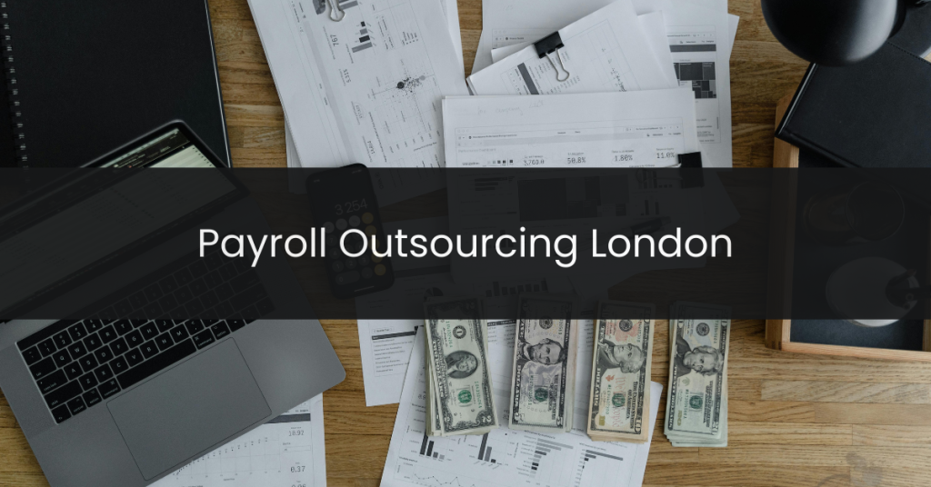 Payroll Outsourcing London